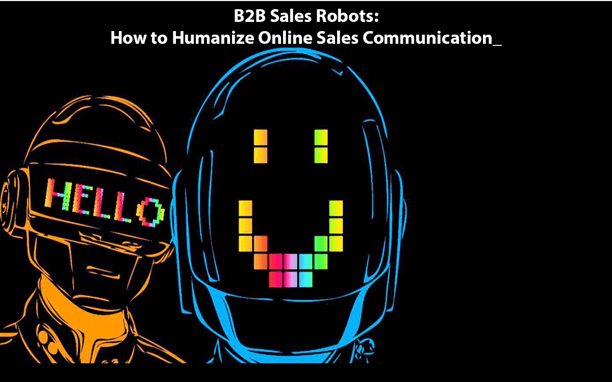 How to humanize online sales communication