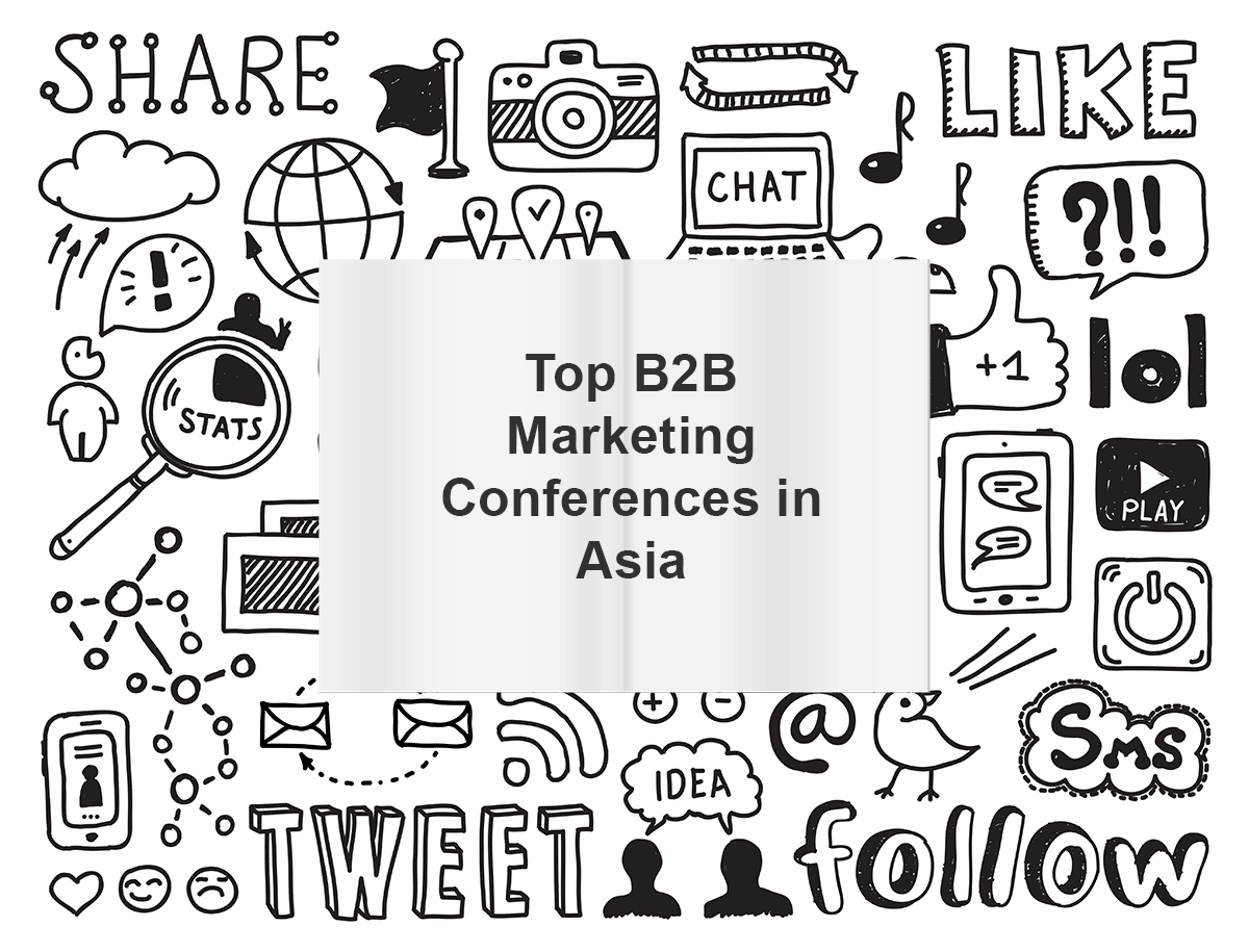 Top B2B Marketing Conferences in Asia