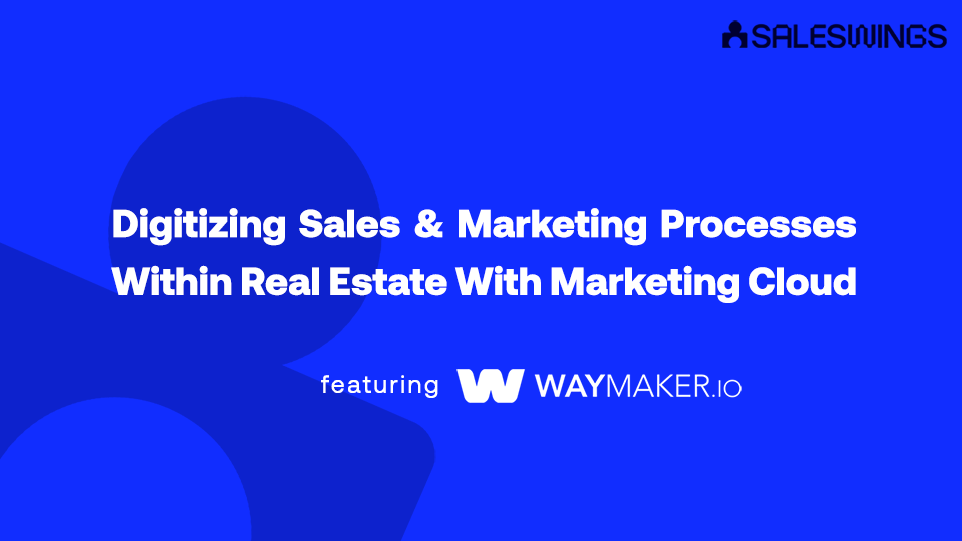 digitizing-real-estate-industry-salesforce-marketing-cloud