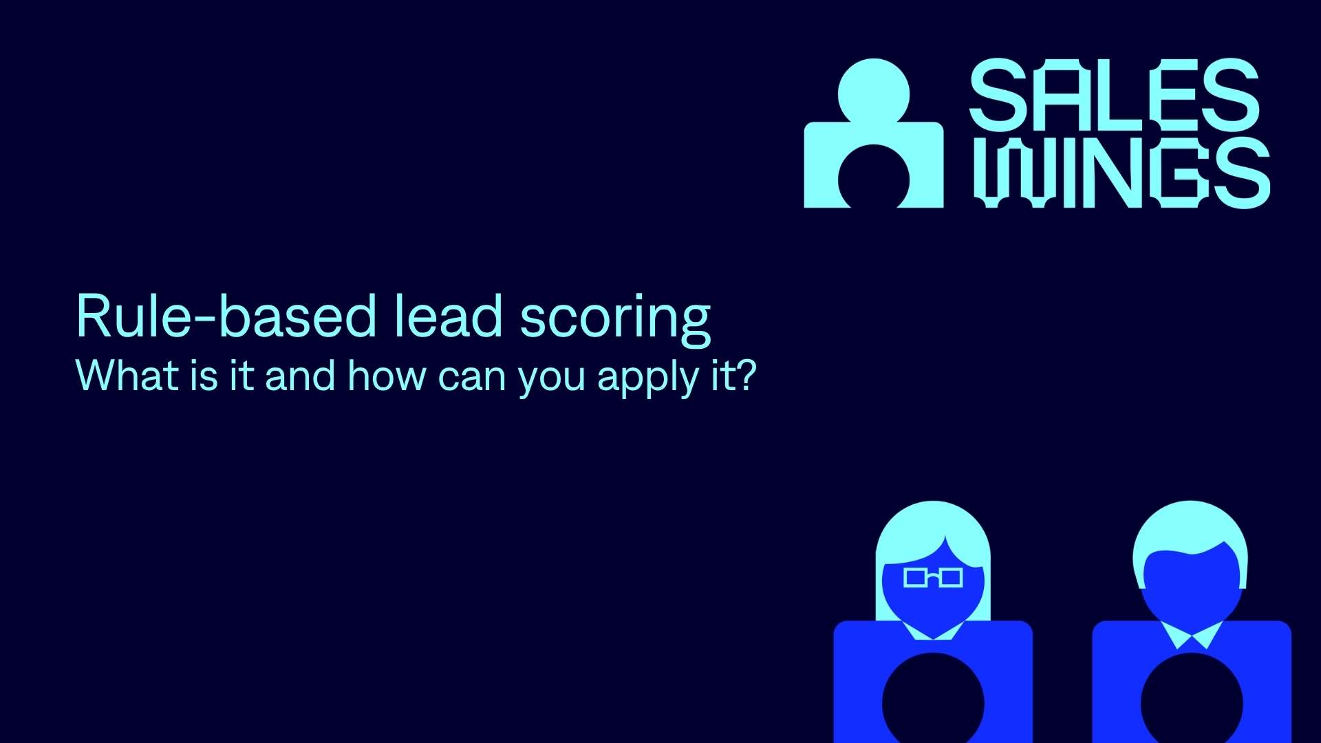 Rule-based lead scoring